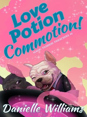 cover image of Love Potion Commotion!